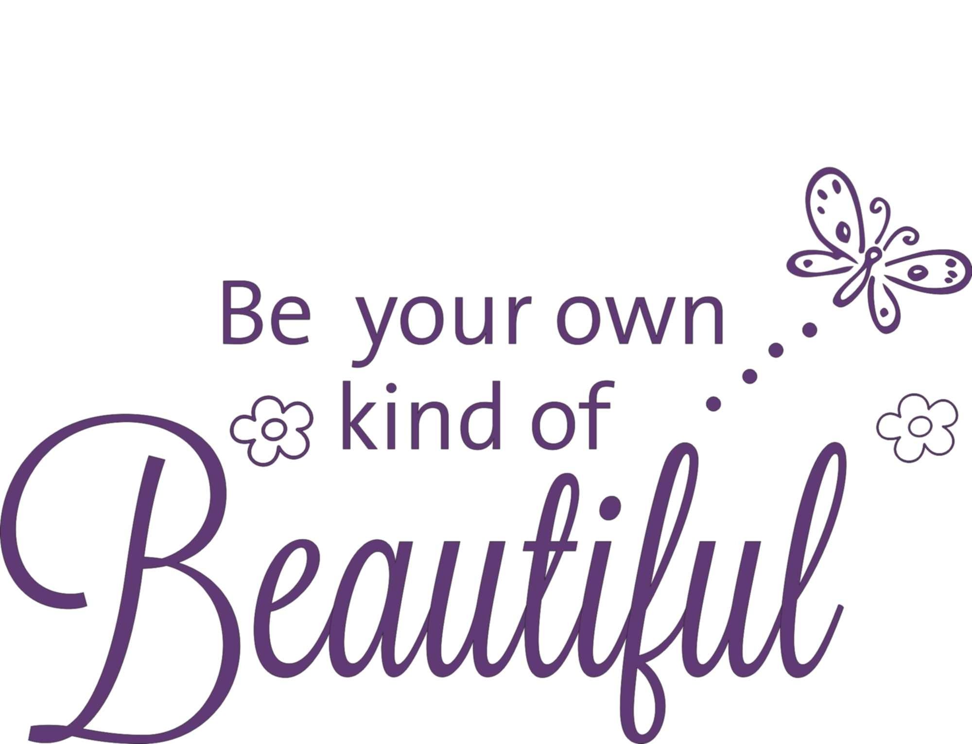 Be Your Own Kind Of Beautiful Wall Art – Elitflat With Be Your Own Kind Of Beautiful Wall Art (View 9 of 20)