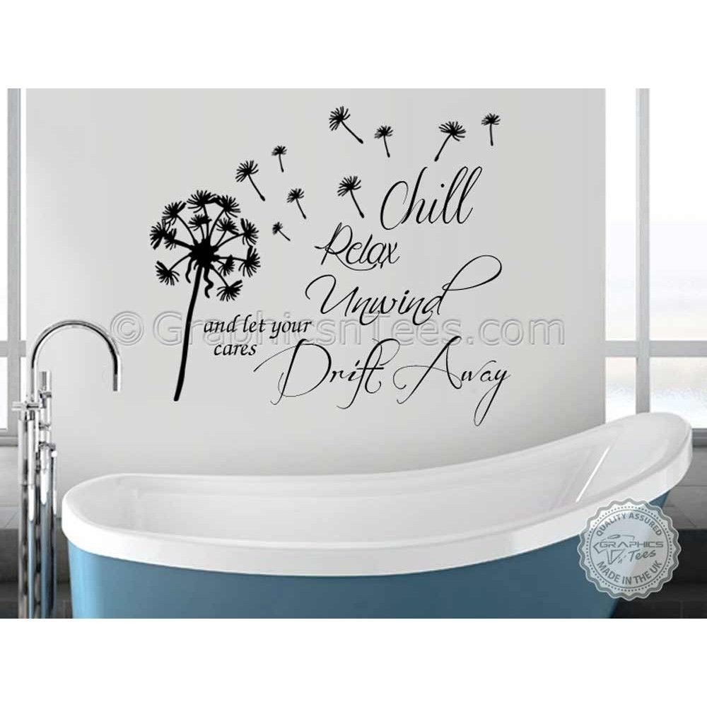 Chill, Relax, Unwind, Bathroom Wall Sticker, Inspirational Quote With Relax Wall Art (Photo 14 of 20)