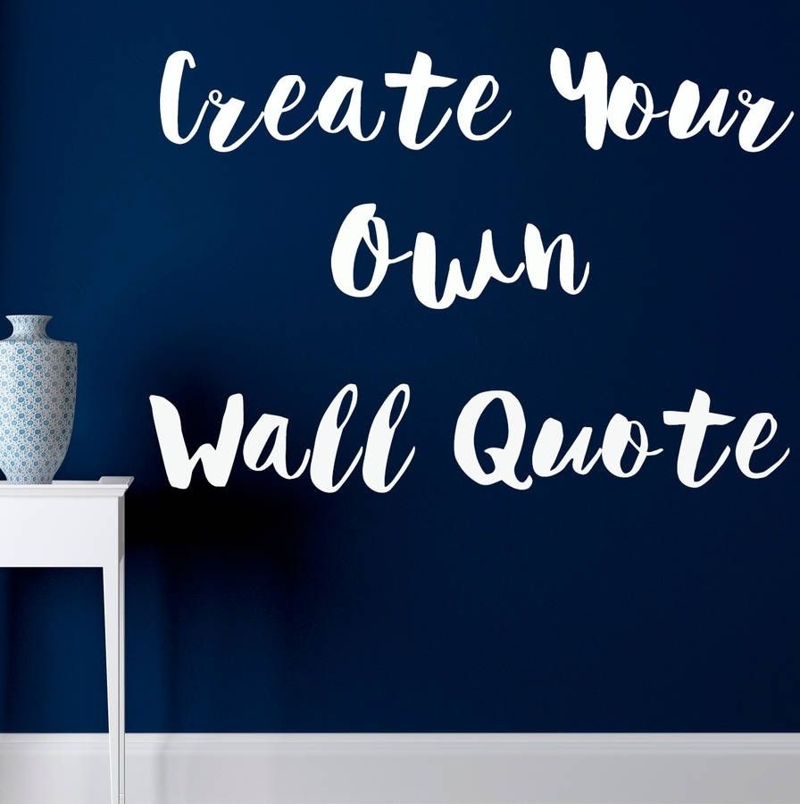 Custom Wall Stickerswall Art Quotes & Designsgemma Duffy Intended For Custom Wall Art (View 3 of 20)