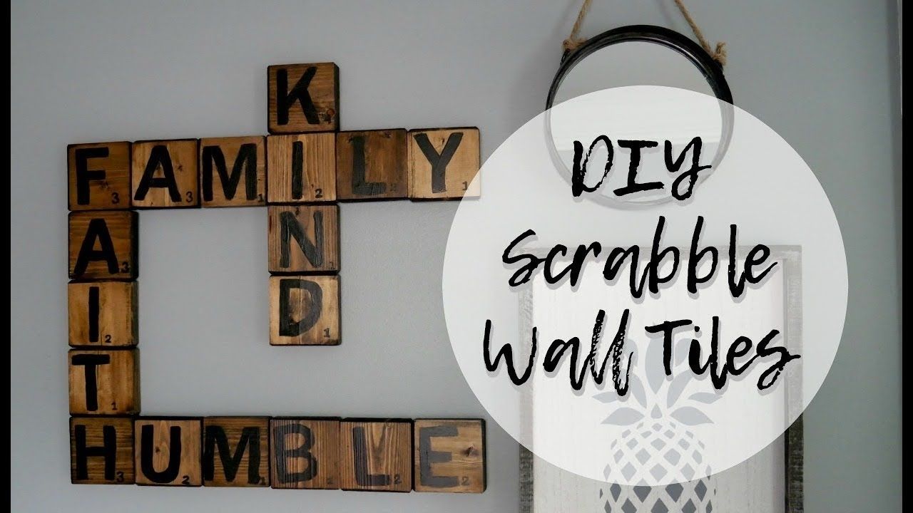Diy Scrabble Tiles Wall Art | Scrabble Letters Wall Decor – Youtube Within Scrabble Wall Art (View 7 of 20)