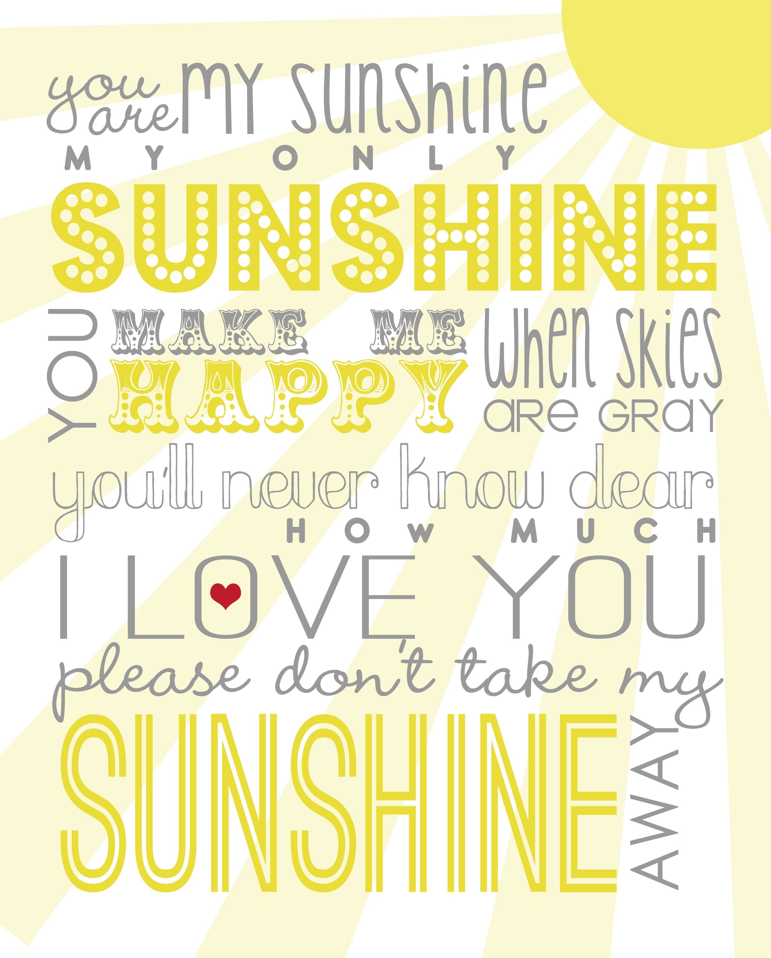 Gallery For Printable You Are My Sunshine Wall Art, You Are My For You Are My Sunshine Wall Art (Photo 10 of 25)