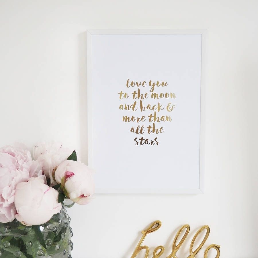 Gold Foil Wall Art Awesome Love You To The Moon And Back Wall Art For Gold Foil Wall Art (Photo 15 of 20)