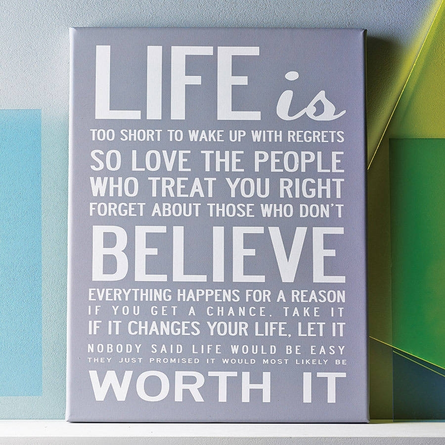 Life Is Too Short' Quote Print Or Canvasi Love Design In Canvas Wall Art Quotes (Photo 1 of 20)