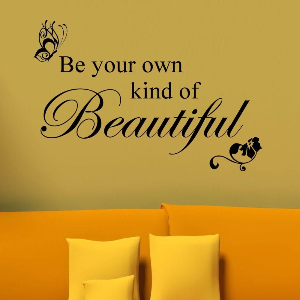Shop Vinyl 'be Your Own Kind Of Beautiful' Wall Decal – Free Within Be Your Own Kind Of Beautiful Wall Art (View 8 of 20)