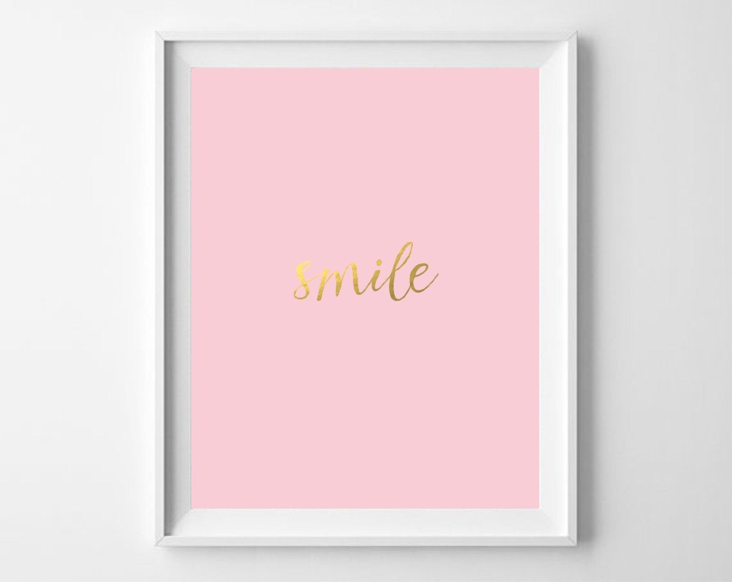 Smile Gold Foil Print Printable Blush Pink Gold Wall Art | Etsy With Regard To Gold Foil Wall Art (Photo 7 of 20)