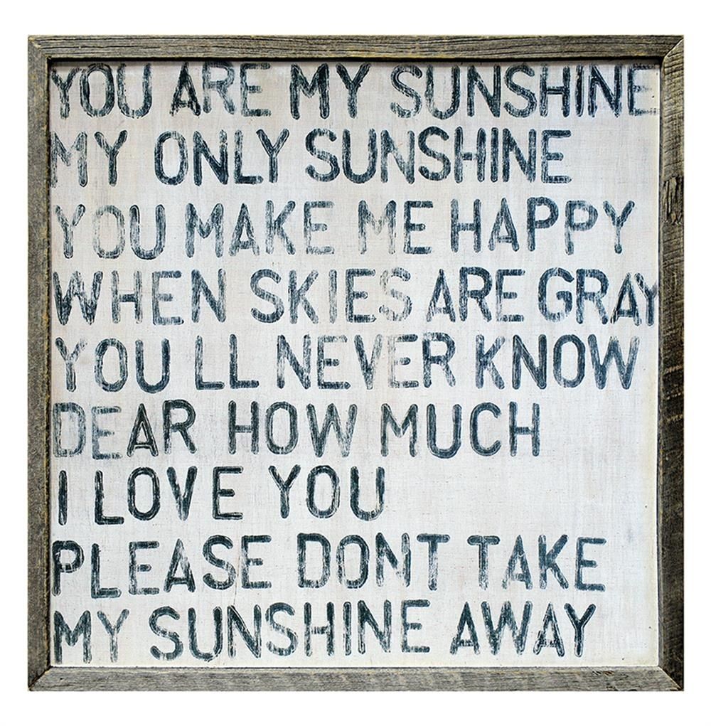 You Are My Sunshine Square Reclaimed Wood Frame Wall Art – 25 Inch Intended For You Are My Sunshine Wall Art (Photo 3 of 25)