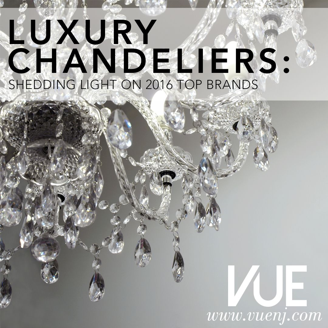 Luxury Chandeliers  Shedding Light On 2016 Top Brands – Vue For Emaria 4 Light Unique / Statement Chandeliers (View 30 of 30)