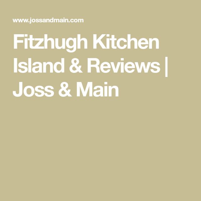 Fitzhugh Kitchen Island | Kitchen Island, Island, Kitchen For Fitzhugh Credenzas (View 14 of 15)